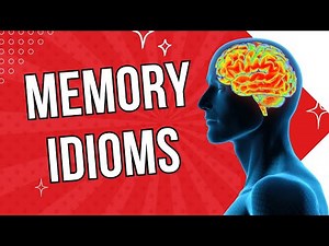 9 English IDIOMS related to MEMORY - Vocabulary lesson