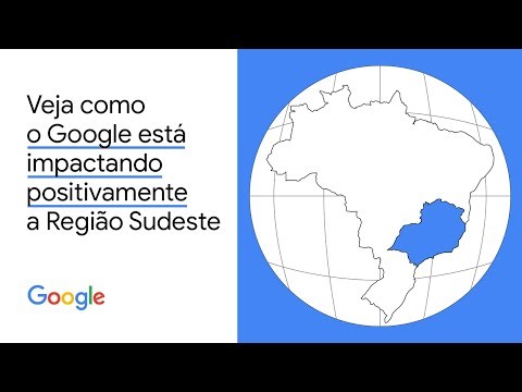 O impacto positivo do Google na Região Sudeste