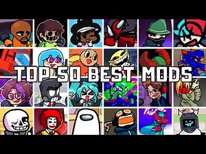 friday night funkin' 50 best mods