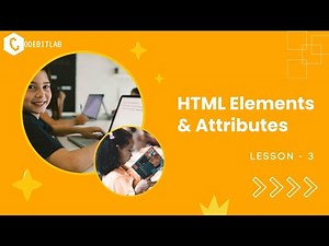 HTML Tutorial for Kids | Elements & Attributes what is Elements & Attributes | Codebitlab