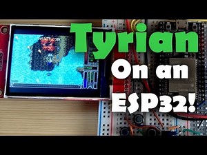 Tyrian running on an ESP32