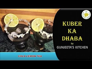Cold lemon tea by kuber ka dhaba#healthy and easy