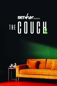 BET Her Presents: The Couch (2020) - TV Show