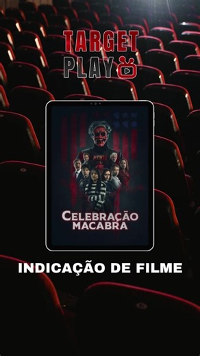 Indicação de Filmes ! Celebração Macabra