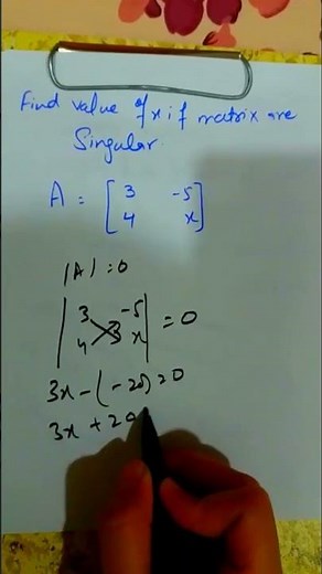 Find the value of x if matrix is singular #short