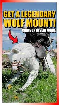 How to Get a LEGENDARY WOLF MOUNT in Crimson Desert!!