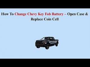 How To Change Chevy Key Fob Battery – Open Case & Replace Coin Cell