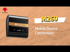 Phomemo M260 Tutorial: Bluetooth Connection Guide for Label Maker M260丨Setup Instruction Manual