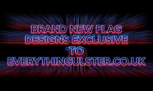 NEW FLAG DESIGNS EXCLUSIVE TO EVERYTHINGULSTER.CO.UK #northernireland #ulster #loyalist #twelfth #flag