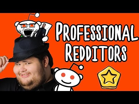 Professional Redditors