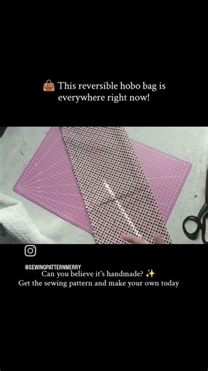👜 Reversible Hobo Bag Sewing Pattern | Easy PDF Download | DIY Bag Tutorial ✨