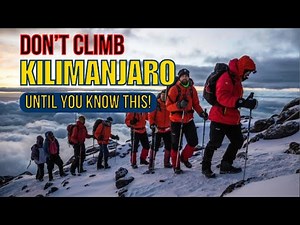 DON’T CLIMB KILIMANJARO BEFORE WATCHING THIS! (Must-Watch Guide)