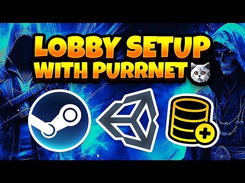 Unity Easy Lobby setup with Multiplayer (Steam, Unity Lobbies, Database) - PurrNet