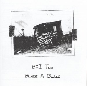Various - Blaze Foley Inside: BFI Too - Blaze A Blaze