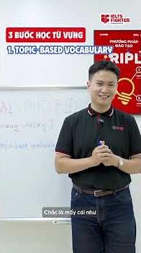 Học từ vựng dễ dàng hơn với cách này | IELTS FIGHTER