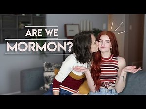 Being married LESBIANS in Utah? ARE WE MORMON?