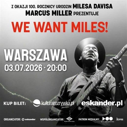 🎥 Marcus Miller zaprasza na koncert „We Want Miles!”