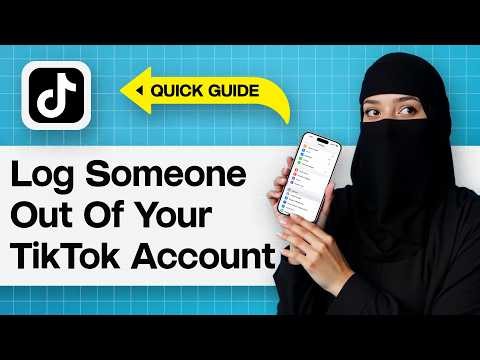 How To Log Someone Out Of Your TikTok Account | Remove & Sign Out Other Device