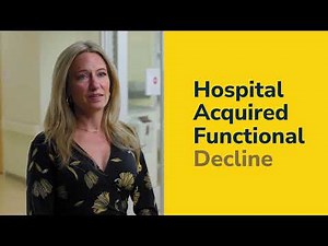 Hospital-Acquired Functional Decline (HAD)