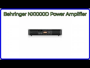 REVIEW (2026): Behringer NX1000D Power Amplifier. ESSENTIAL details.