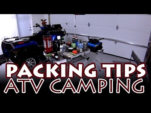 Packing Tips ATV Camping Trip