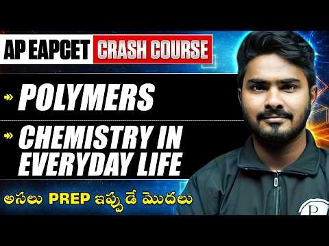 Polymers & Chemistry in Everyday Life 🔥 | AP EAPCET 2026 | Crash Course | Target Rank Under 10K