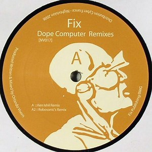 Fix - Dope Computer Remixes