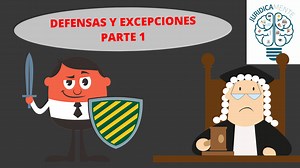 DEFENSAS Y EXCEPCIONES - Definición | Clasificación | Ejemplos