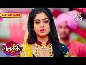Molkki | Purvi Takes Charge of Nandini's Kanyadaan | Full Ep - 161 | Colors Rishtey