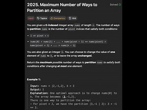 leetcode 2025 -: Maximum Number of Ways to Partition an Array (Hard) !! meow meow explanation