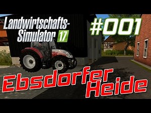 LS17 CoursePlay #001 - Der Neustart - Ebsdorfer Heide - S01