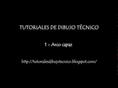 Tutoriales de Dibujo Técnico - 1 - Arco capaz