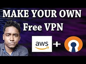 How to Make Your Own Free VPN Server in AWS (OpenVPN)