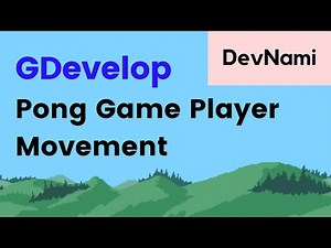 GDevelop Create Pong Game - How to Make Player Movement in Pong.