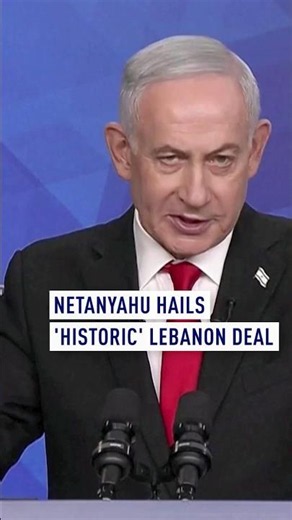 Netanyahu hails 'historic' Lebanon deal