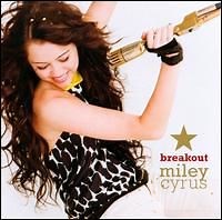 Miley Cyrus - Breakout