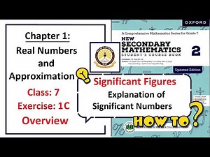 Exercise 1C Overview (Explanation of significant numbers) – Math Class 7 (APS).