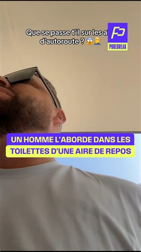 Alors qu'il se rend dans les toilettes d'une aire d'autoroute, un homme lui fait une proposition cheloue 😳 [📹 mikascouille] | Purebreak