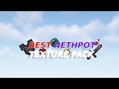 Top 6 best Nethpot and crystal pvp texture pack