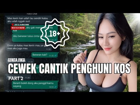 CEWEK CANTIK PENGHUNI KOS | VIRAL | CERITA FIKSI | PART 2