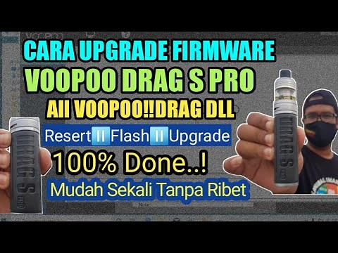 Voopoo Drag S Pro Software Upgrade‼The Easiest Way to Flash Firmware Reset‼All Drag dll