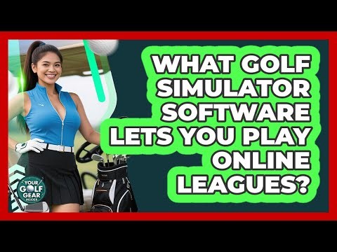 What Golf Simulator Software Lets You Play Online Leagues? - Your Golf Gear Insider