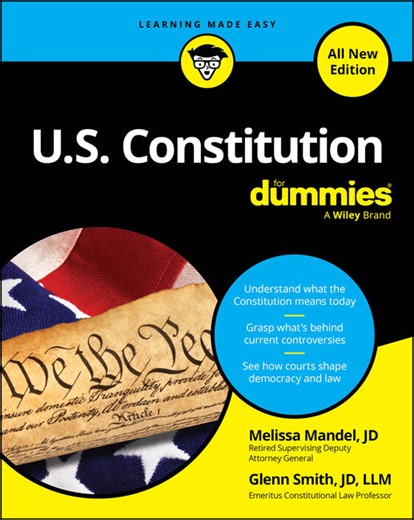 U.S. Constitution for Dummies, All New Edition
