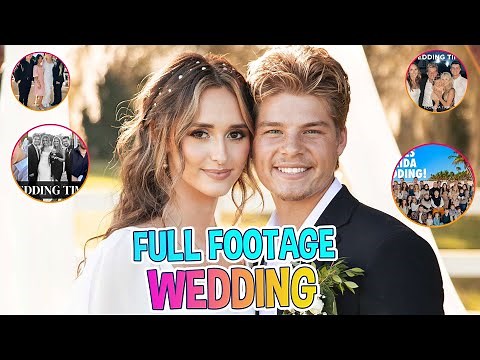 Bringing Up Bates Wedding Footage: Jackson Bates and Emerson Wells