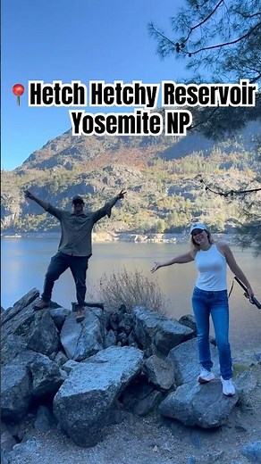 Hetch Hetchy Reservoir - Yosemite National Park