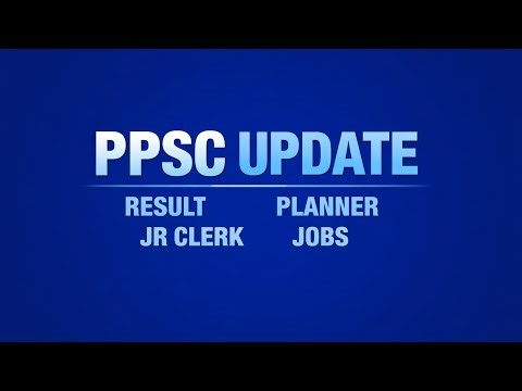 PPSC Result Update | Jr Clerk, Planner & Latest Jobs 2026