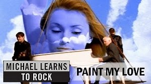 PAINT MY LOVE Lyrics - MICHAEL LEARNS TO ROCK | eLyrics.net