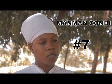 MANMAN ZONBI #7 FILM HAITIEN 2023 Nouveau film Haïtien complet 2023 Haitian Movie 2023