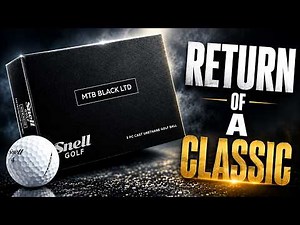 Snell MTB Black LTD Golf Ball Review | Snell Is Back and Better Than Ever