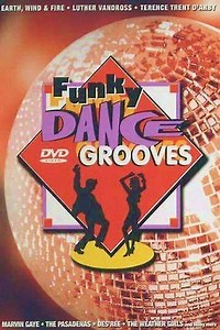 Funky Dance Grooves - Movie
